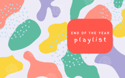 End of the Year Playlist!