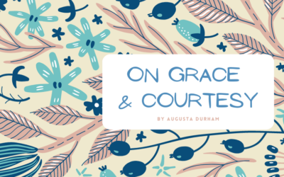 On Grace & Courtesy
